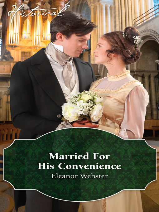 Title details for Married For His Convenience by Eleanor Webster - Available